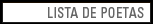 Lista de poetas da primeira gera&ccedil;&atilde;o